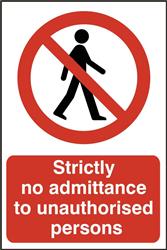 ASEC `Strictly No Admittance To Unauthorised Persons` 400mm x 600mm PVC Self Adhesive Sign