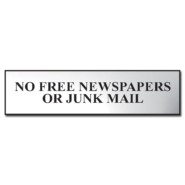 ASEC `No Free Newspapers or Junk Mail` 200mm x 50mm Metal Strip Self Adhesive Sign Chrome