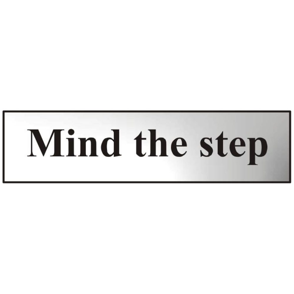 ASEC `Mind The Step` 200mm x 50mm Chrome Self Adhesive Sign