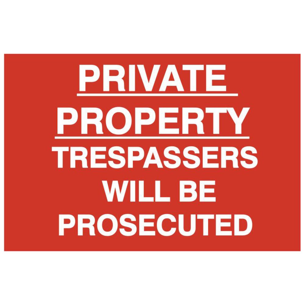 ASEC `Private Property Trespassers Will Be Prosecuted` 400mm x 600mm PVC Self Adhesive Sign