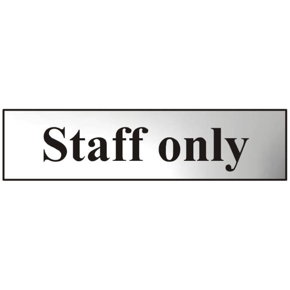 ASEC `Staff Only` 200mm x 50mm Chrome Self Adhesive Sign - AS4753 - Chrome Plated - AS4753