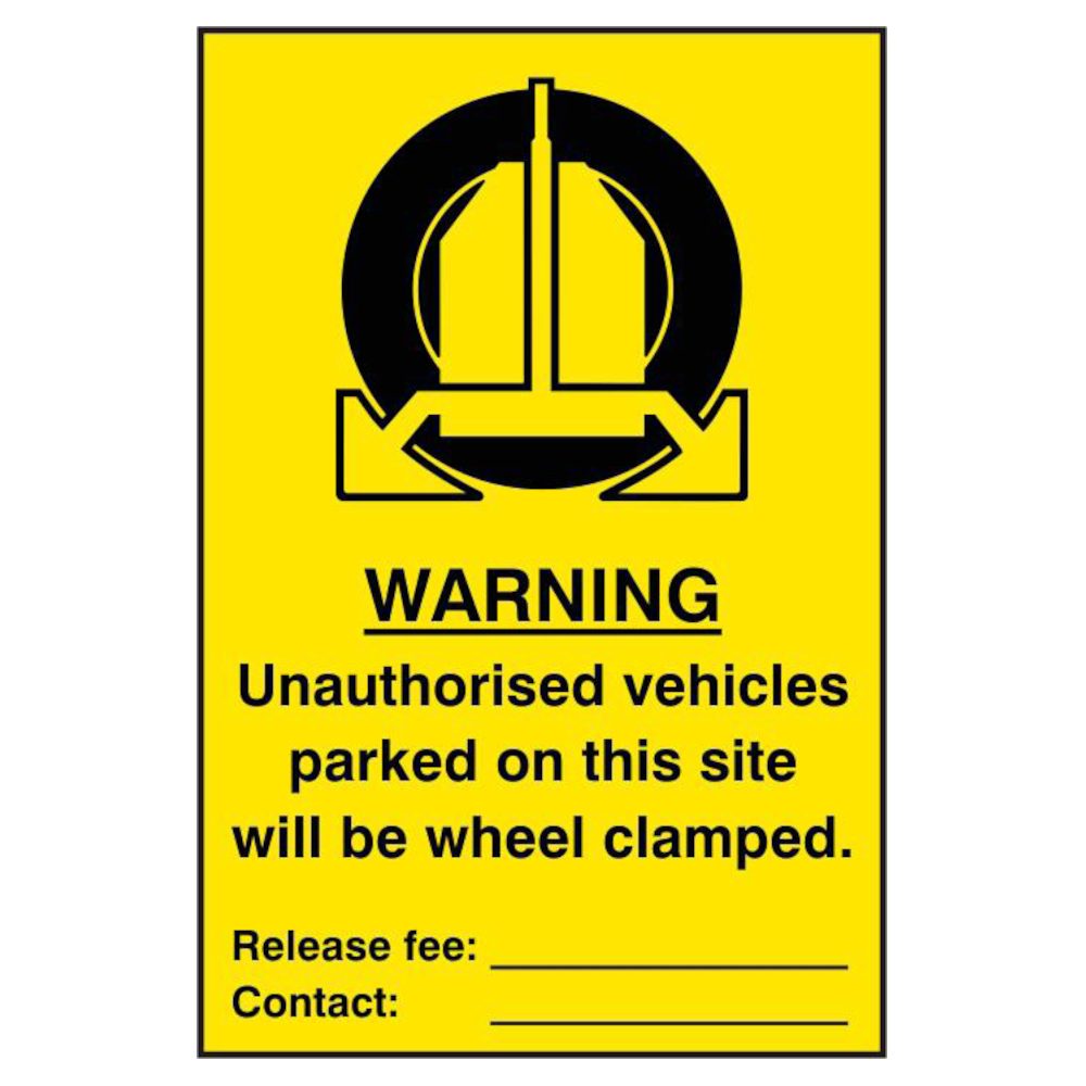 ASEC `Unauthorised Vehicles Parked On This Site Will Be Wheel Clamped` 200mm x 300mm PVC Self Adhesive Sign